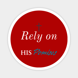 Rely On His Promises Jesus Lovers Magnet